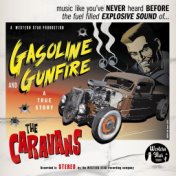 Gasoline & Gunfire (True Story)