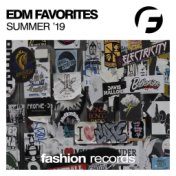 EDM Favorites Summer '19