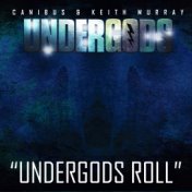 Undergods Roll - Single