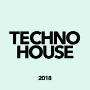 Techno House 2018