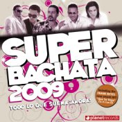 Super Bachata 2009 (Light Version)