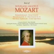 Wolfgang Amadeus Mozart: Klarinettenkonzert, Klavierkonzert No. 21, Eine kleine Nachtmusik (Best of Wolfgang Amadeus Mozart: Cla...