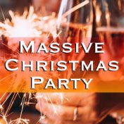 Massive Christmas Party