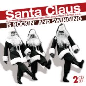 Santa Claus Is Rockin' & Swingin'