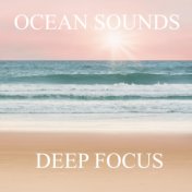 Ocean Sounds Deep Focus