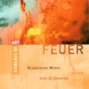 FEUER (Classical Music for the 4 Elements)