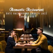 Romantic Restaurant Date Background Smooth Jazz Songs 2019