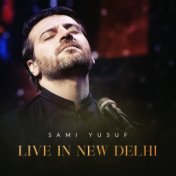 Live in New Delhi