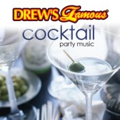 Drew's Famous Cocktail Party Music