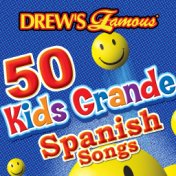Drew's Famous 50 Kids Grande Spanish Songs