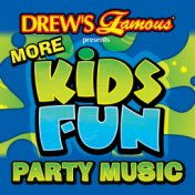 Drew's Famous Presents More Kids Fun Party Music