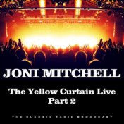 The Yellow Curtain Live Part 2