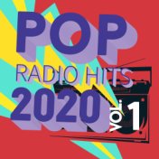 Pop Radio Hits 2020, Vol. 1