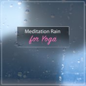 18 Natural Rain Songs for Meditation or Sleep