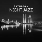Saturday Night Jazz – Mellow Jazz at Night, Pure Relaxation, Piano Bar, Cocktail Party