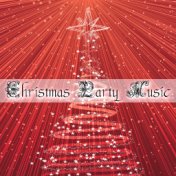 Christmas Party Music: Top Selection of the Best Tunes for the Christmas Holiday