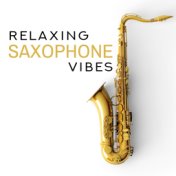 Relaxing Saxophone Vibes