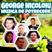 George Nicoloiu Muzica De Petrecere