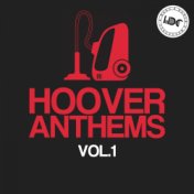 Hoover Anthems, Vol.1 (Mix 1)