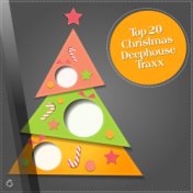 Top 20 Christmas Deephouse Traxx