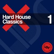 Hard House Classics, Vol. 1 (Mix1)