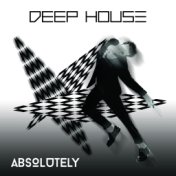 Absolutely Deep House