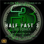 Half Past 3 (The Remix)