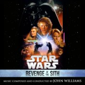 Star Wars: Revenge of the Sith (Original Motion Picture Soundtrack)