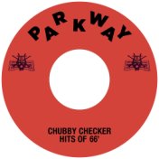 Chubby Checker Hits Of '66