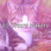 65 Dream Makers