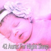 42 Auras For Night Sleep