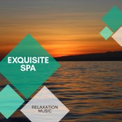 Exquisite Spa - Relaxation Music