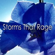 Storms That Rage