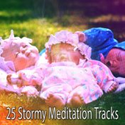 25 Stormy Meditation Tracks