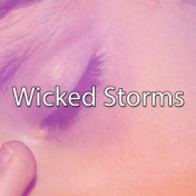 Wicked Storms