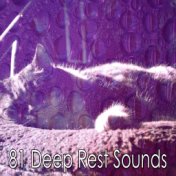 81 Deep Rest Sounds