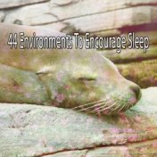 44 Environments To Encourage Sleep
