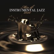 Mix of Instrumental Jazz 2020