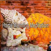 Home Warming Meditation