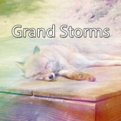 Grand Storms