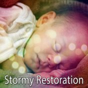 Stormy Restoration
