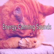 Energy Calming Sounds