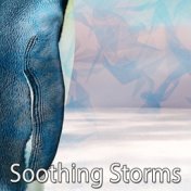 Soothing Storms