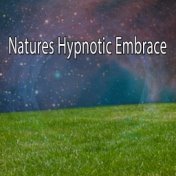 Natures Hypnotic Embrace