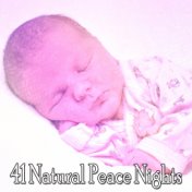 41 Natural Peace Nights