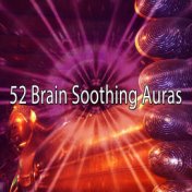 52 Brain Soothing Auras