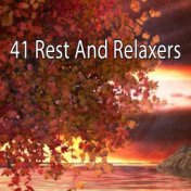 41 Rest And Relaxers