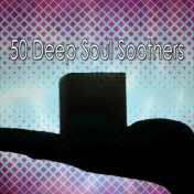 50 Deep Soul Soothers