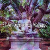 51 Ambience For Massage