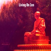 Living On Zen